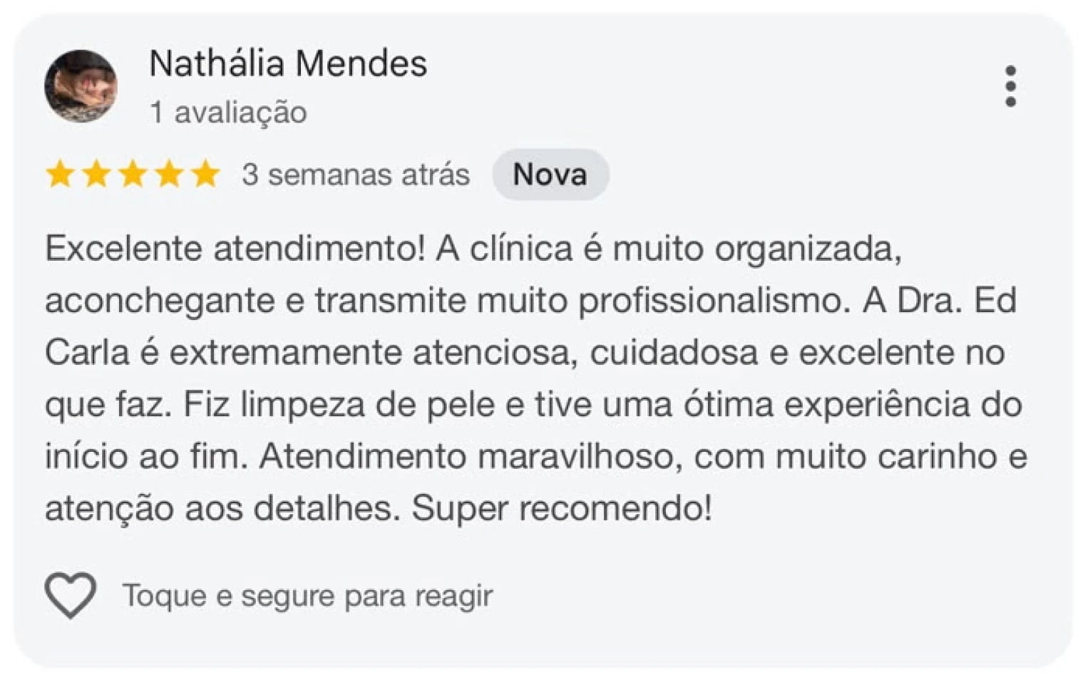 Avaliação Google 5 estrelas (1 de 7) — paciente satisfeita com tratamento na Vellano Clinic, Goiânia